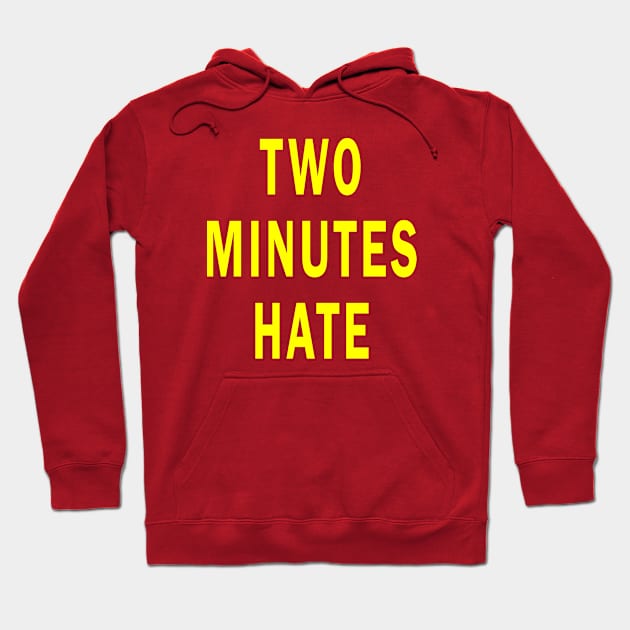 Two Minutes Hate from 1984 Hoodie by Lyvershop